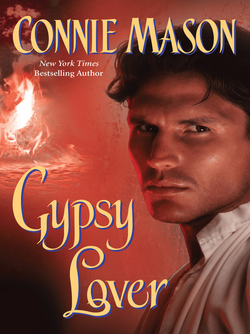 Title details for Gypsy Lover by Connie Mason - Available